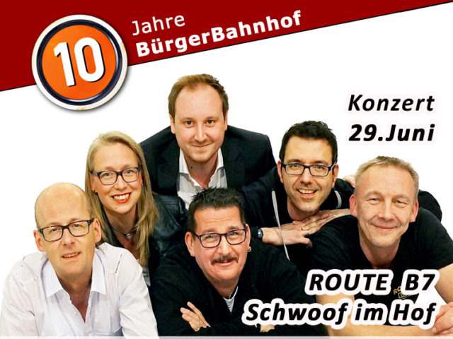 Aktuell: Konzert 29.06. Route B7
