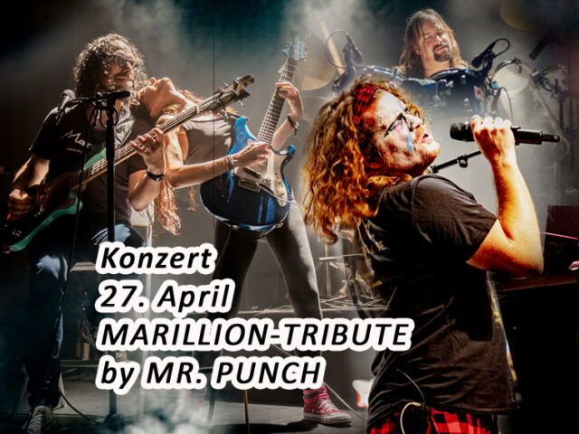 Aktuell: Konzert MR. PUNCH Marillion Tribute